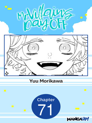 cover image of Mr. Villain's Day Off, Chapter 71
